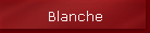 Blanche