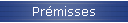 Pr�misses