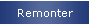 Remonter