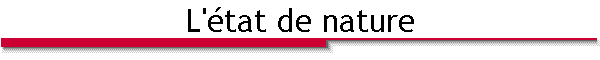 L'�tat de nature