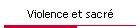 Violence et sacr�