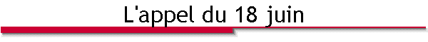 L'appel du 18 juin
