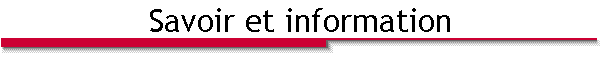 Savoir et information