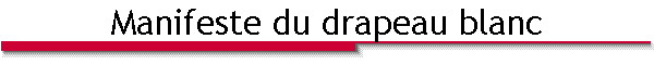 Manifeste du drapeau blanc