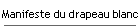 Manifeste du drapeau blanc
