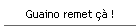 Guaino remet �� !