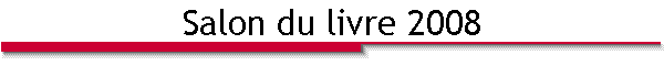 Salon du livre 2008