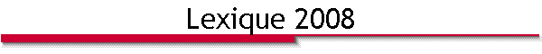 Lexique 2008