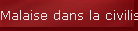 Malaise dans la civilisation