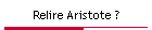 Relire Aristote ?