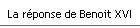 La r�ponse de Benoit XVI