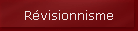 R�visionnisme