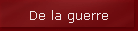 De la guerre