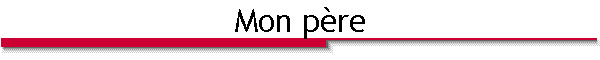 Mon p�re