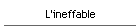 L'ineffable