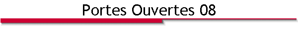 Portes Ouvertes 08